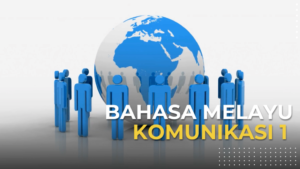 Bahasa Melayu Komunikasi 1